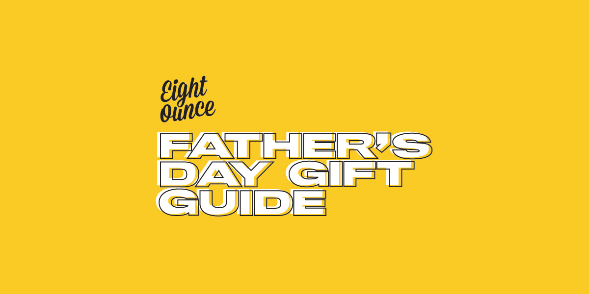 The Perfect Father’s Day Gift Guide