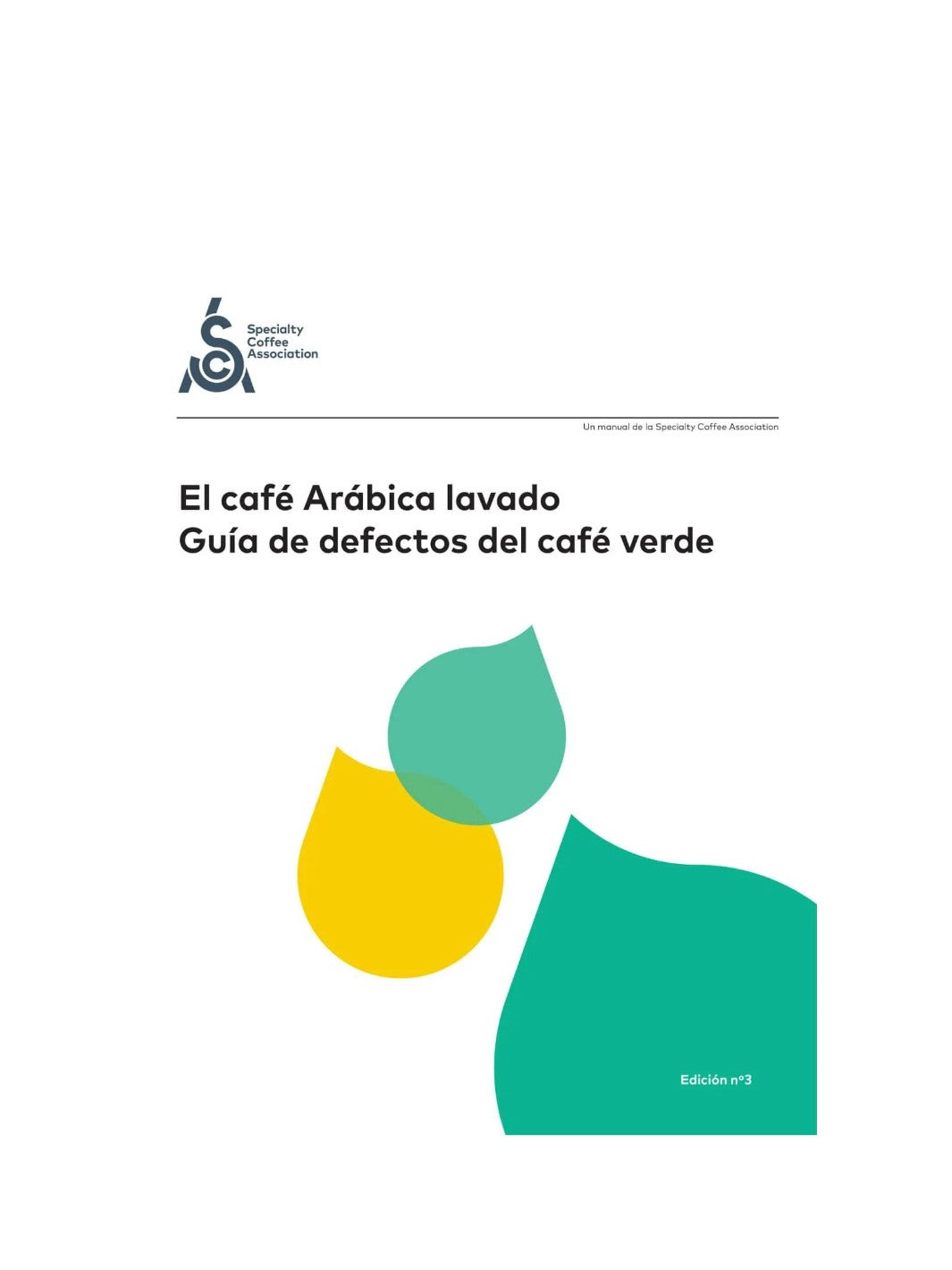 SCA The Washed Arabica Green Coffee Defect Guide (2018)