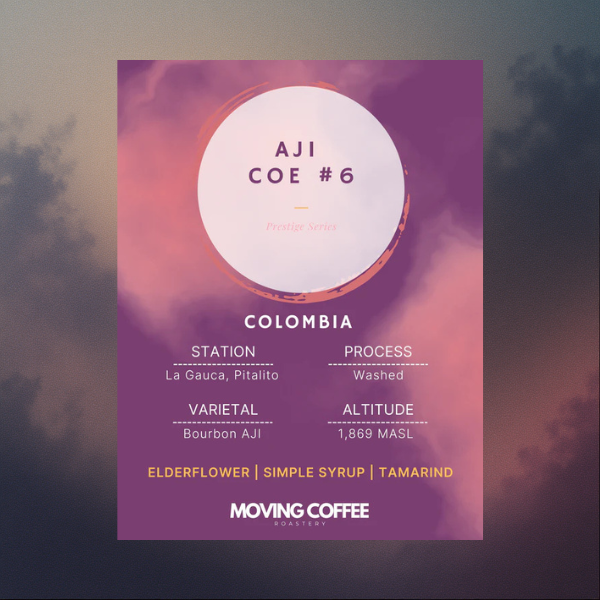 Moving Coffee - Aji: COE#6