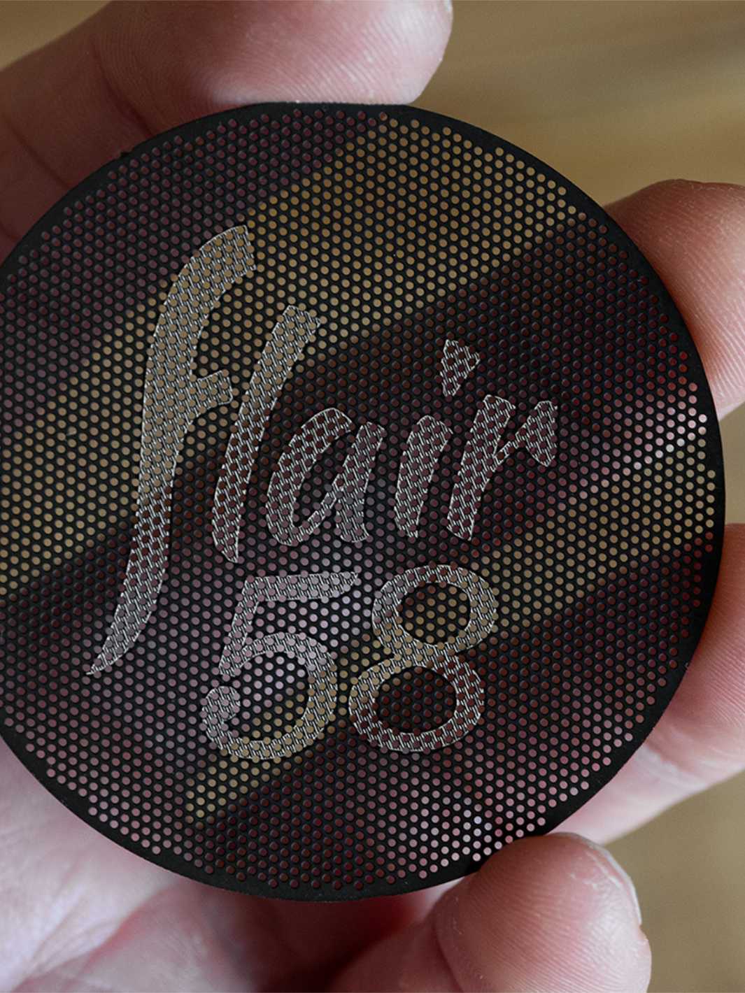 FLAIR 58 Etched Puck Screen