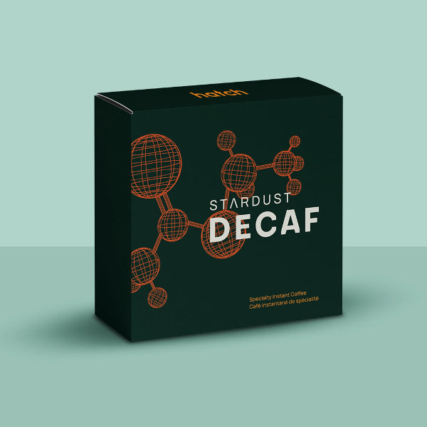 Hatch - Stardust: Decaf